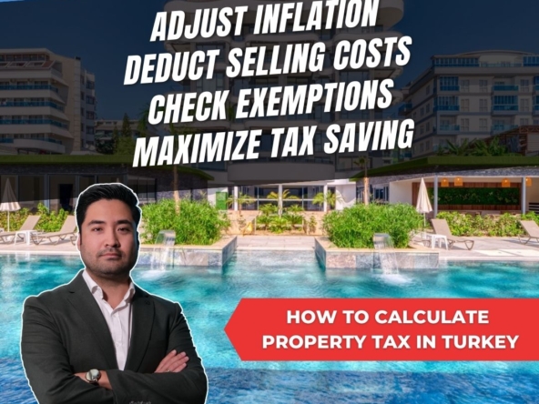 How to Calculate Property Tax in Turkey